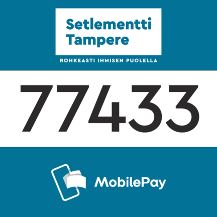 Setlementti Tampere Mobilepay-lahjoitus. Voit lahjoittaa haluamasi summan Mobilepaylla numeroon 77433